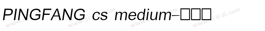 PINGFANG cs medium字体转换